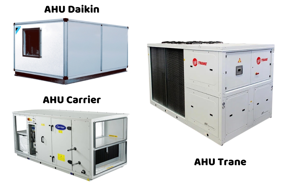 AHU uy tín hiện nay bao gồm Daikin, Trane và Carrier