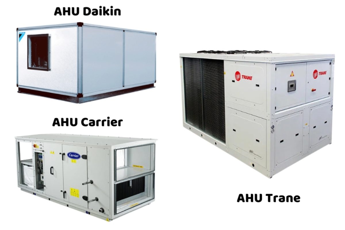 AHU uy t&iacute;n hiện nay bao gồm Daikin, Trane v&agrave; Carrier